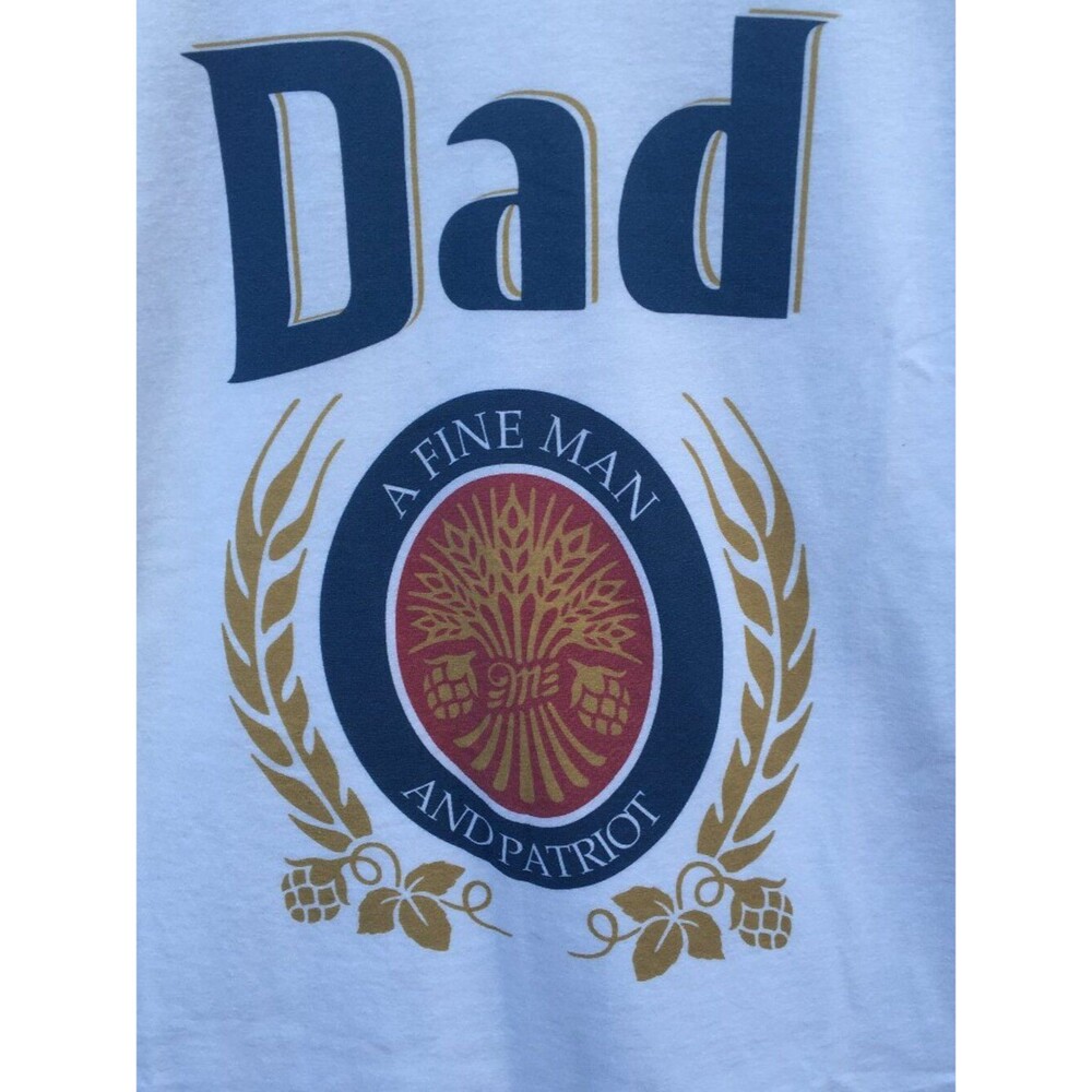 Dad A Fine Man and Patriot Graphic T-Shirt Medium White Fathers Day